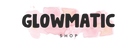 GLOWMATIC